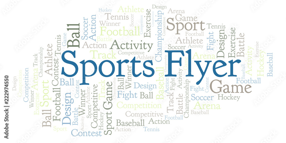 Sports Flyer word cloud. Sports Flyer word cloud.