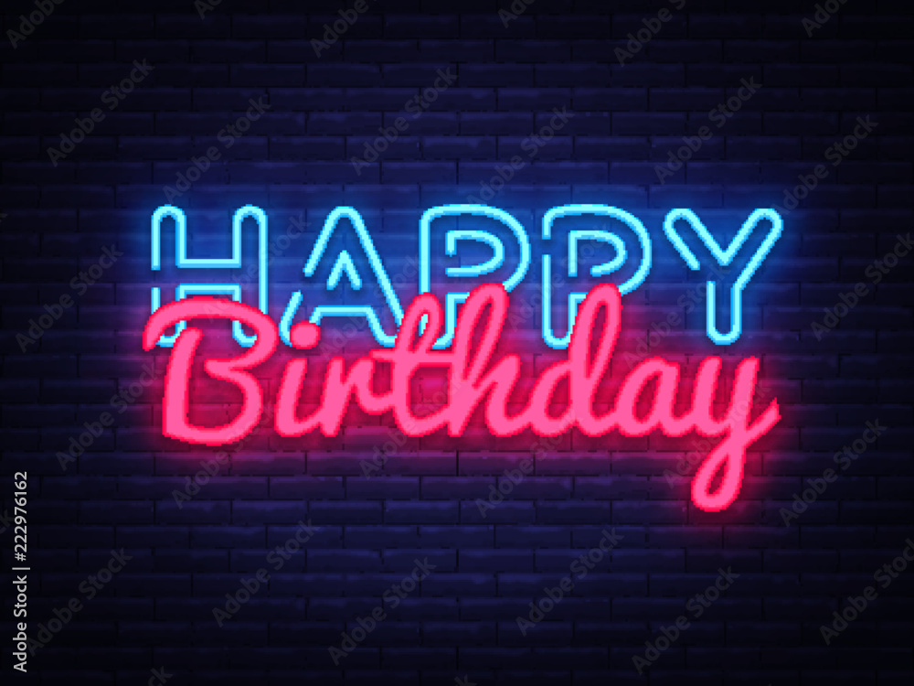 Happy Birthday Neon Text Vector. Happy Birthday neon sign, design template, modern trend design, night neon signboard, night bright advertising, light banner, light art. Vector illustration Happy Birthday Neon Text Vector. Happy Birthday neon sign, design template, modern trend design, night neon signboard, night bright advertising, light banner, light art. Vector illustration