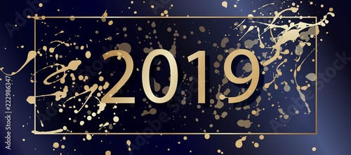Vector 2019 Happy New Year background with golden splatters, frame. Holiday greeting card.