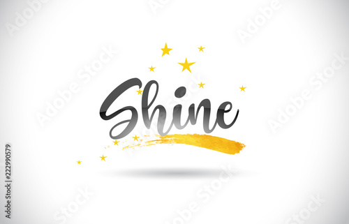 Valokuvatapetti Shine Word Vector Text with Golden Stars Trail and Handwritten Curved Font
