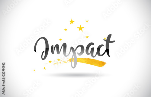 Impact Word Vector Text with Golden Stars Trail and Handwritten Curved Font.