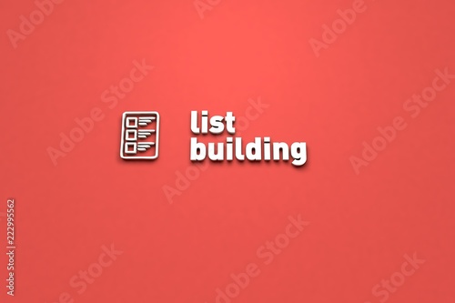 3D illustration of list building, light color and light text with red background.