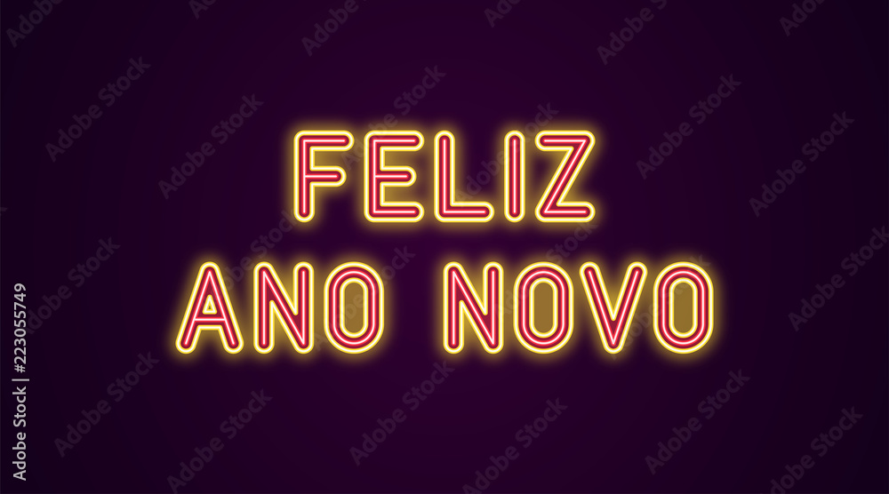 Neon festive inscription for Portuguese New Year Neon festive inscription for Portuguese New Year