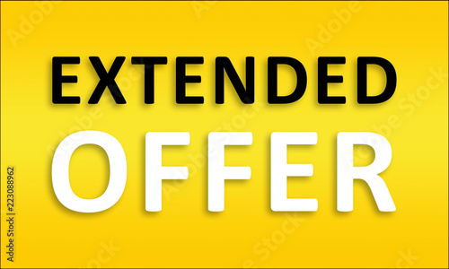 Extended Offer - Golden business poster. Clean text on yellow background.
