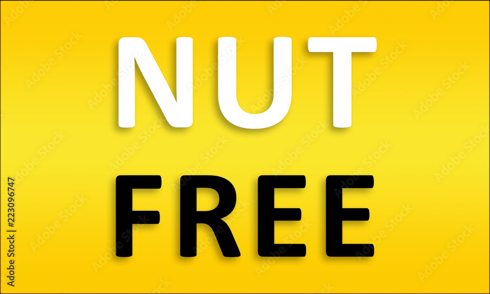 Nut Free - Golden business poster. Clean text on yellow background. Nut Free - Golden business poster. Clean text on yellow background.
