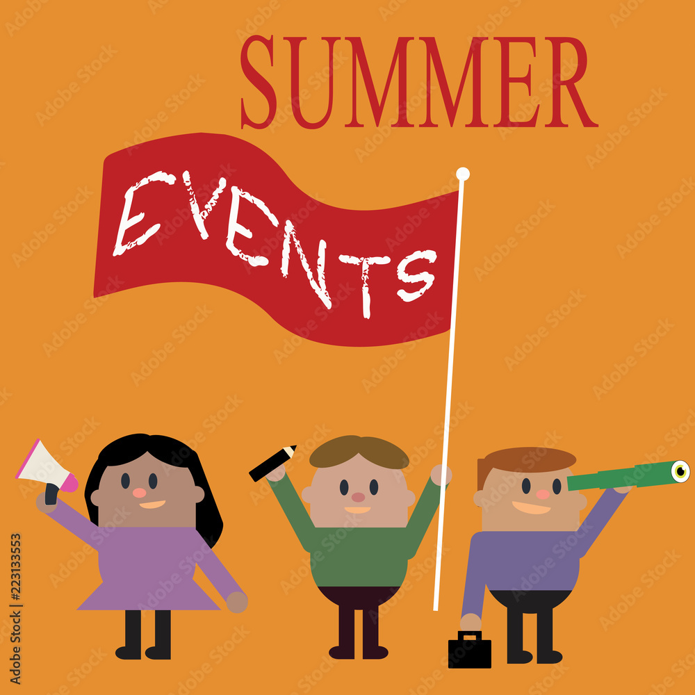 Conceptual hand writing showing Summer Events. Business photo text Celebration Events that takes place during summertime. Conceptual hand writing showing Summer Events. Business photo text Celebration Events that takes place during summertime.