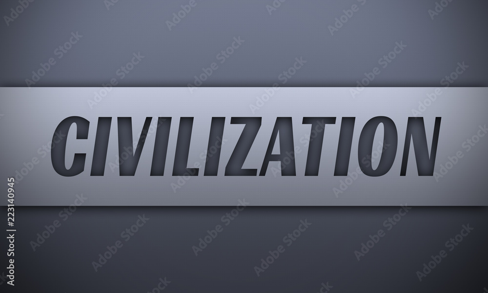 civilization - word on silver background