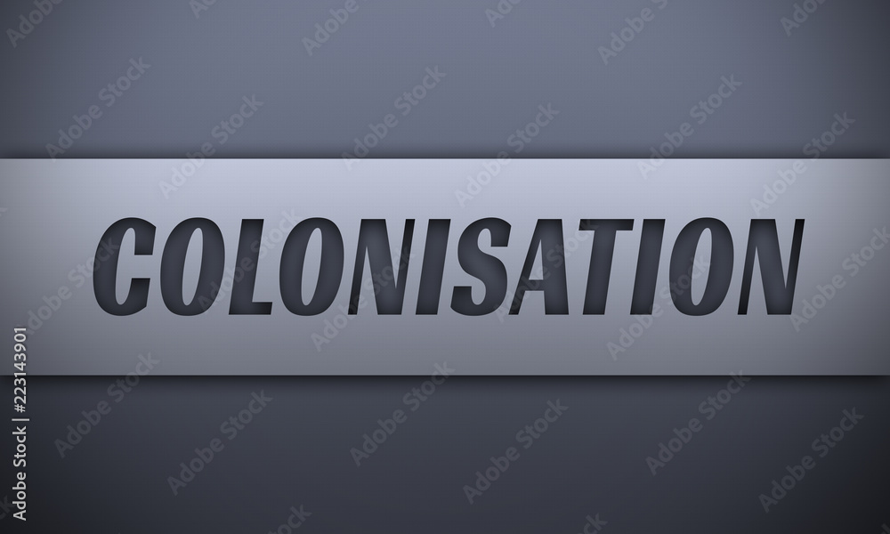 colonisation - word on silver background