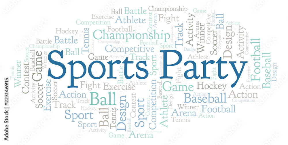 Sports Party word cloud. Sports Party word cloud.