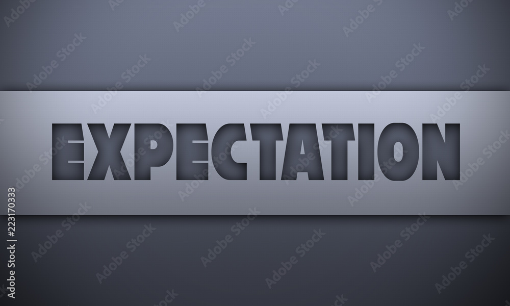 expectation - word on silver background