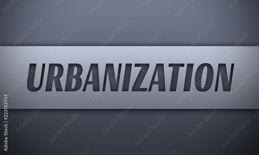 Urbanization - word on silver background