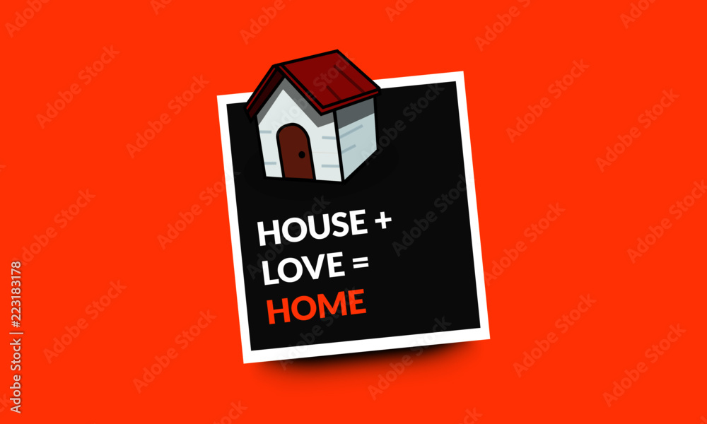 House Plus Love Equals Home Quote Poster 