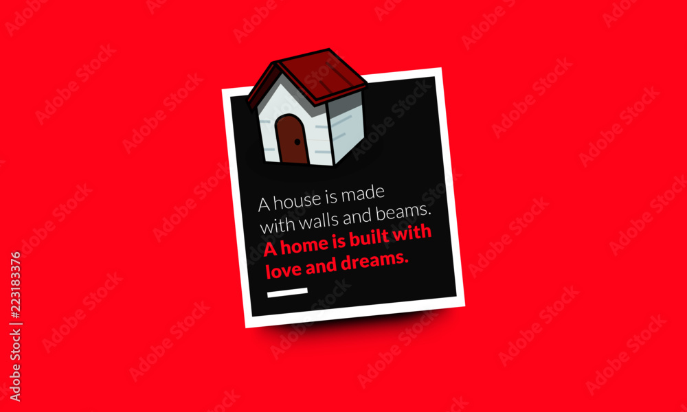 A house is made with walls and beams A home is built with love and dreams Quote Poster A house is made with walls and beams A home is built with love and dreams Quote Poster