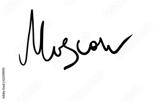 Moscow inscription in freehand lettering style. Moscow label or sign. Moscow word by black marker on white background.