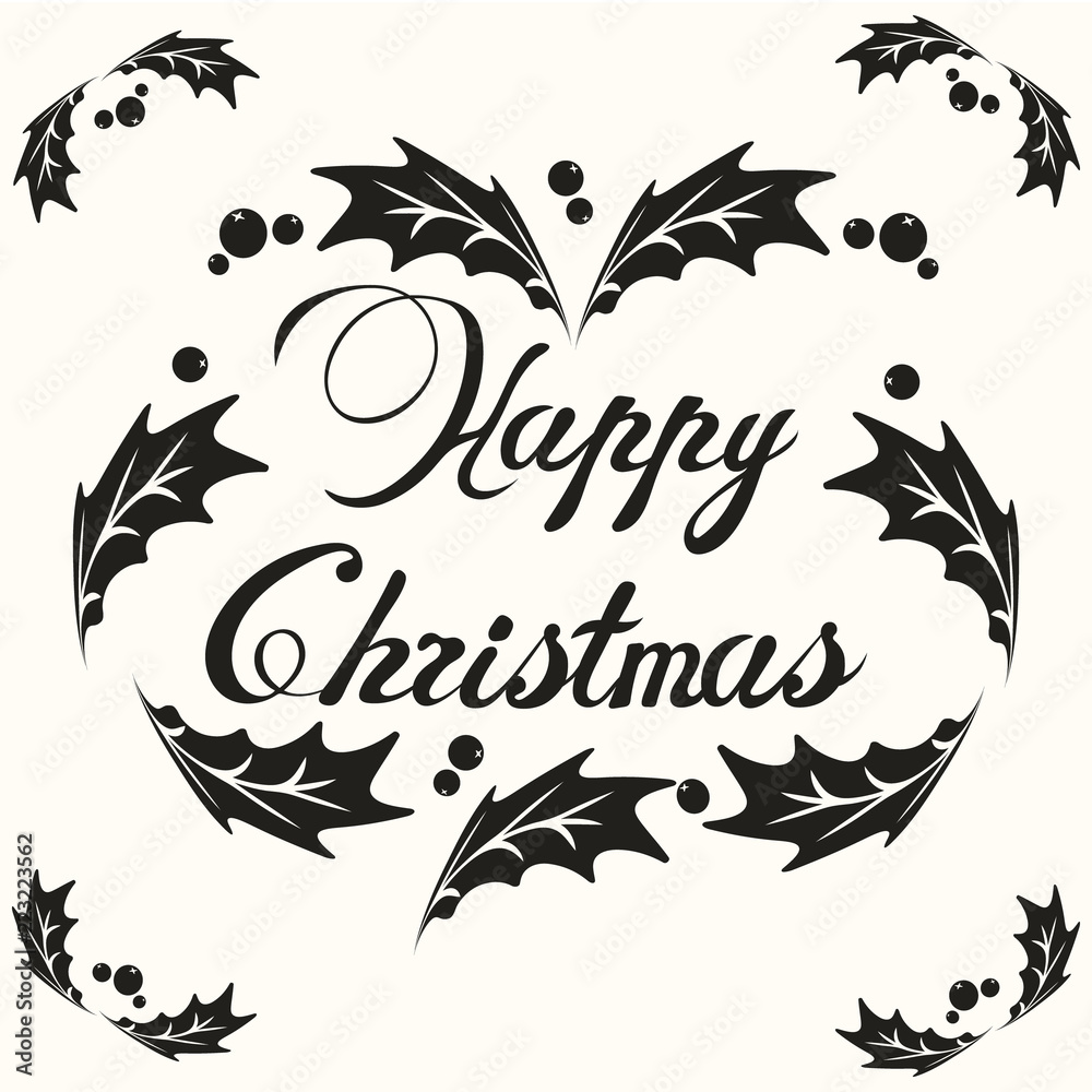 Obraz premium Happy Christmas phrase in frame. Hand drawn lettering phrase for holidays. Christmas theme. Happy New Year and Merry Christmas. Phrase in frame with holly berries mistletoe. Minimal print design.