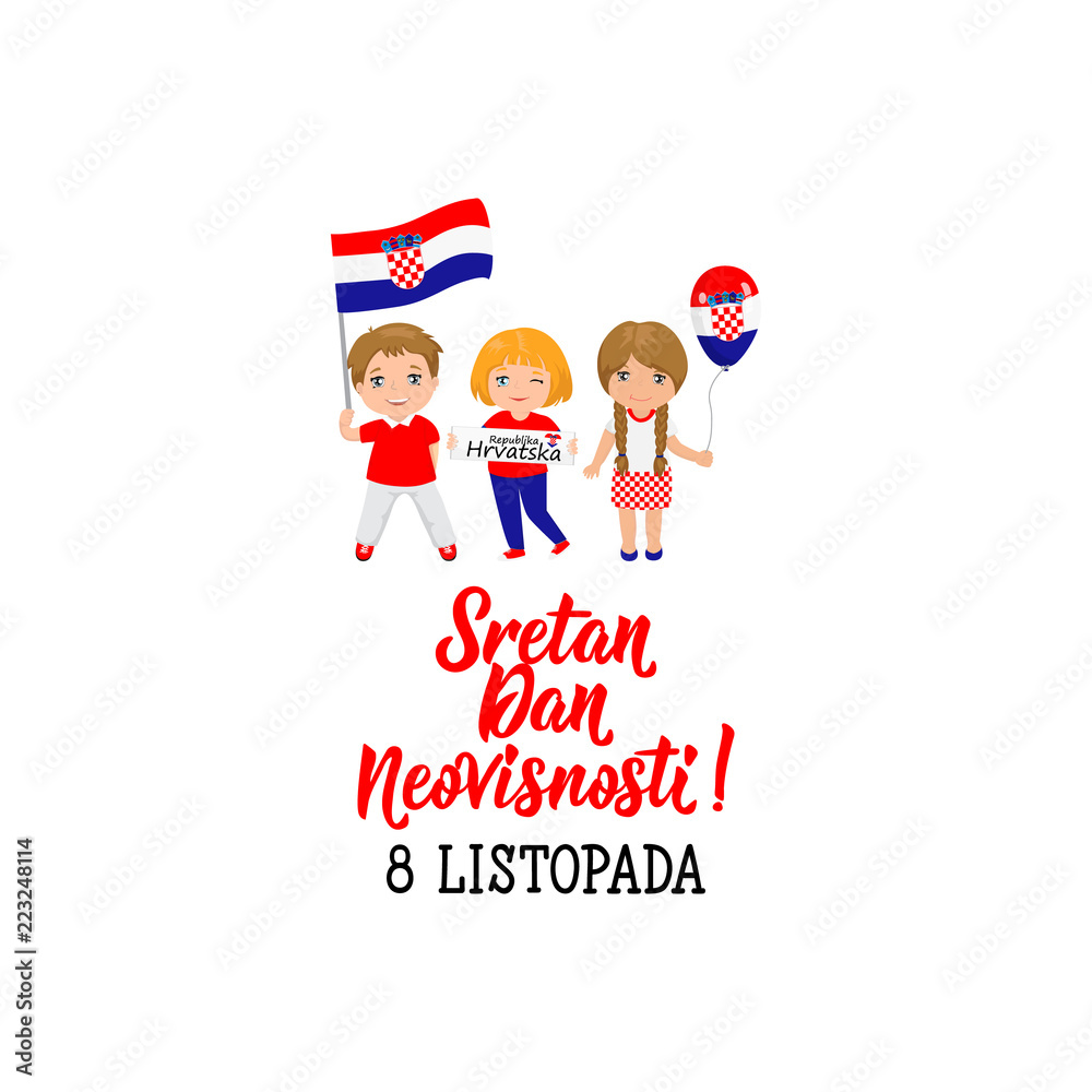 Croatian Independence Day greeting card. Croatian text: October 8 Happy Independence Day Croatian Independence Day greeting card. Croatian text: October 8 Happy Independence Day