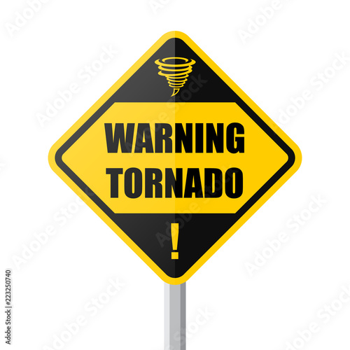 Warning tornado sign with text and tornado icon.