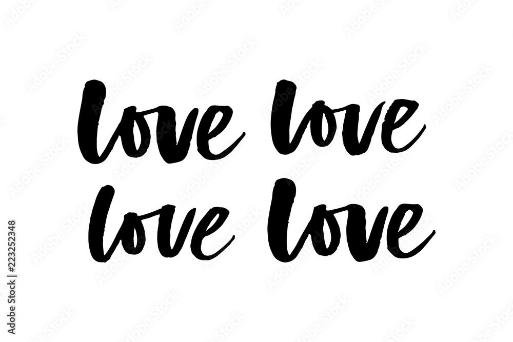 slogan Love phrase graphic vector Print Fashion lettering calligraphy