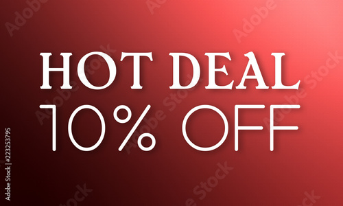 Hot Deal 10% Off - white text on red background