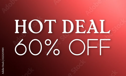 Hot Deal 60% Off - white text on red background