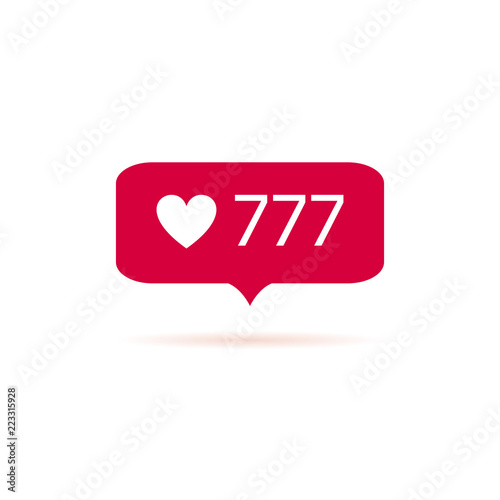 Vector 777 Likes Icon, Heart Shape Sign, Isolated Illustration.