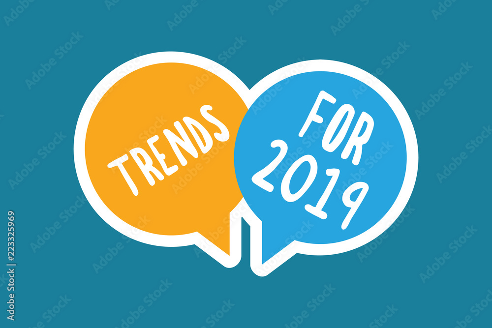 Writing note showing Trends For 2019. Business photo showcasing list of things that got popular very quickly in this year.