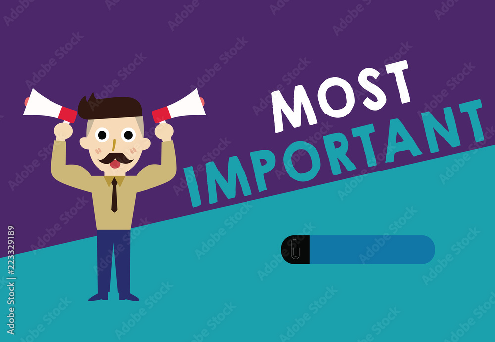 Writing note showing Most Important. Business photo showcasing Greatest or highest degree quantity or the like Significant. Writing note showing Most Important. Business photo showcasing Greatest or highest degree quantity or the like Significant.