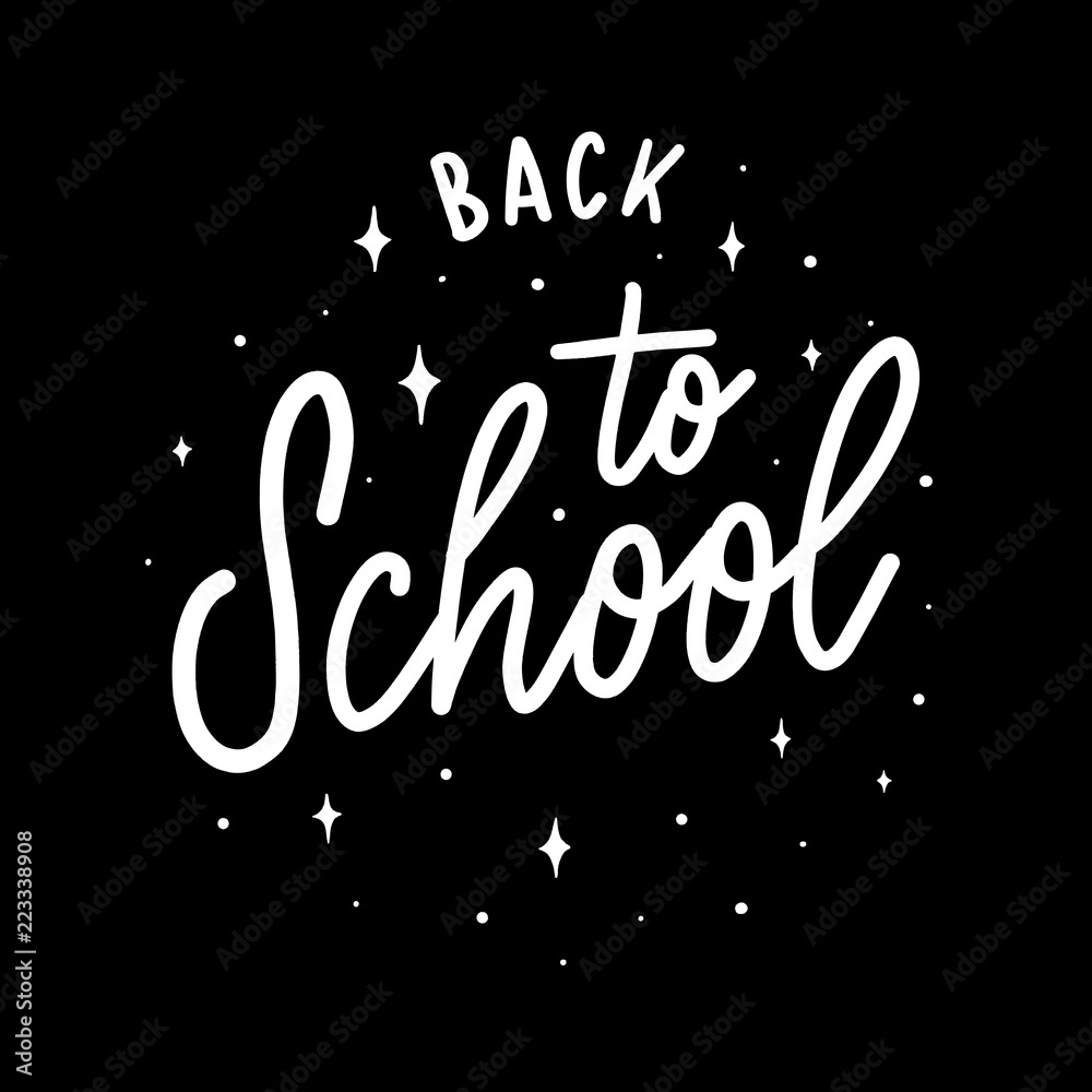 Back to school  -  inscription hand lettering vector.Typography