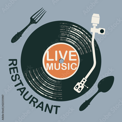 Vector menu or banner for restaurant with live music decorated with record player, old vinyl record and cutlery on gray background in retro style