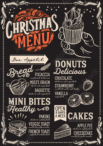 Christmas menu template for bakery and dessert cafe on a blackboard background vector illustration brochure for xmas dinner celebration. Design poster with vintage lettering and holiday graphic.