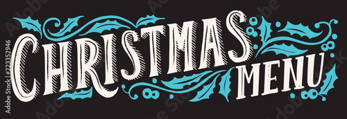 Christmas menu for restaurant and cafe on a blackboard background vector illustration brochure for xmas dinner celebration. Design poster with vintage lettering and holiday graphic.