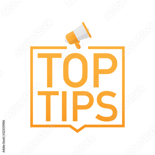 Hand holding megaphone - Top tips. Vector illustration.