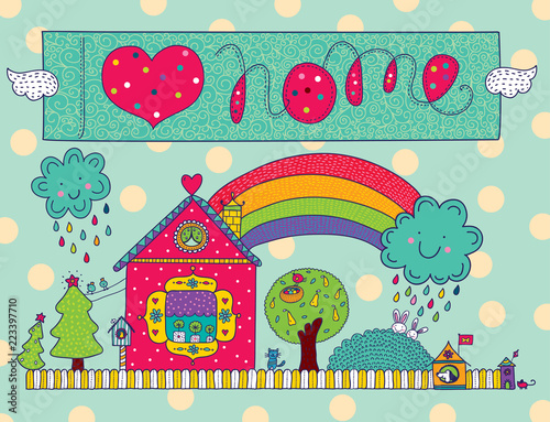Home, sweet home. Cute postcard.