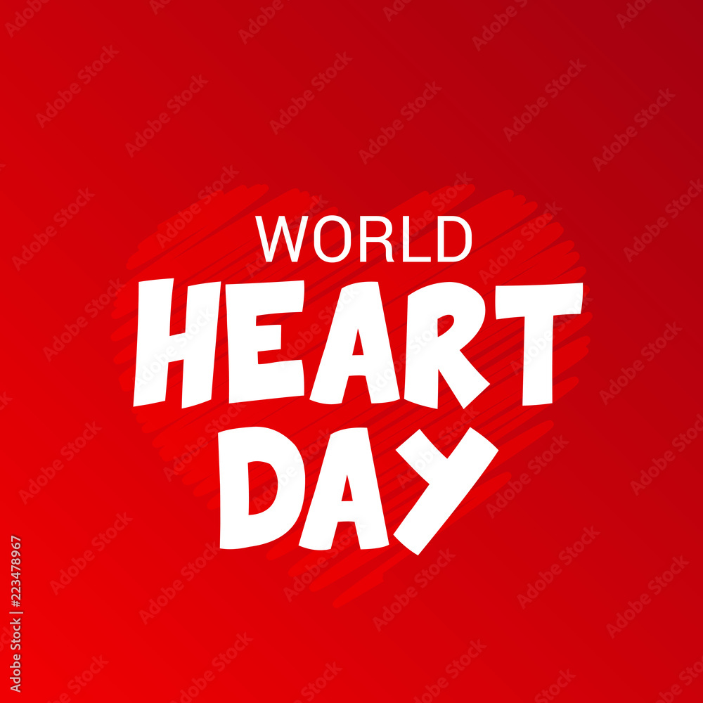 World Heart Day World Heart Day