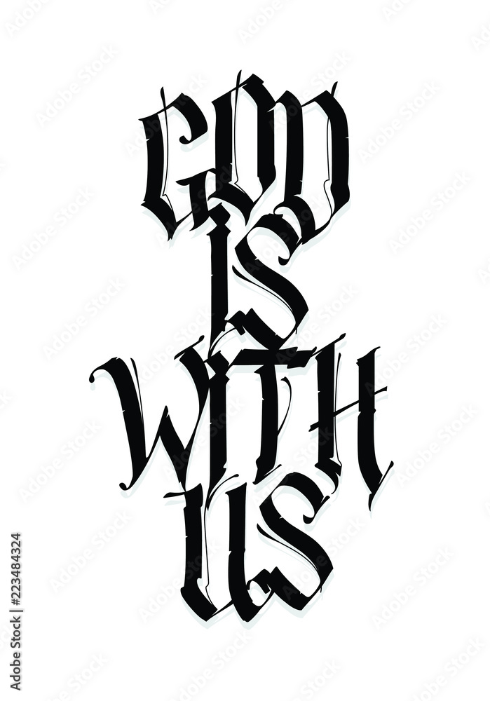The inscription God is with us, in the Gothic style. Vector ...