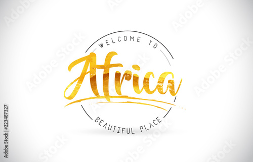 Africa Welcome To Word Text with Handwritten Font and Golden Texture Design.