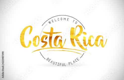 Costa Rica Welcome To Word Text with Handwritten Font and Golden Texture Design.