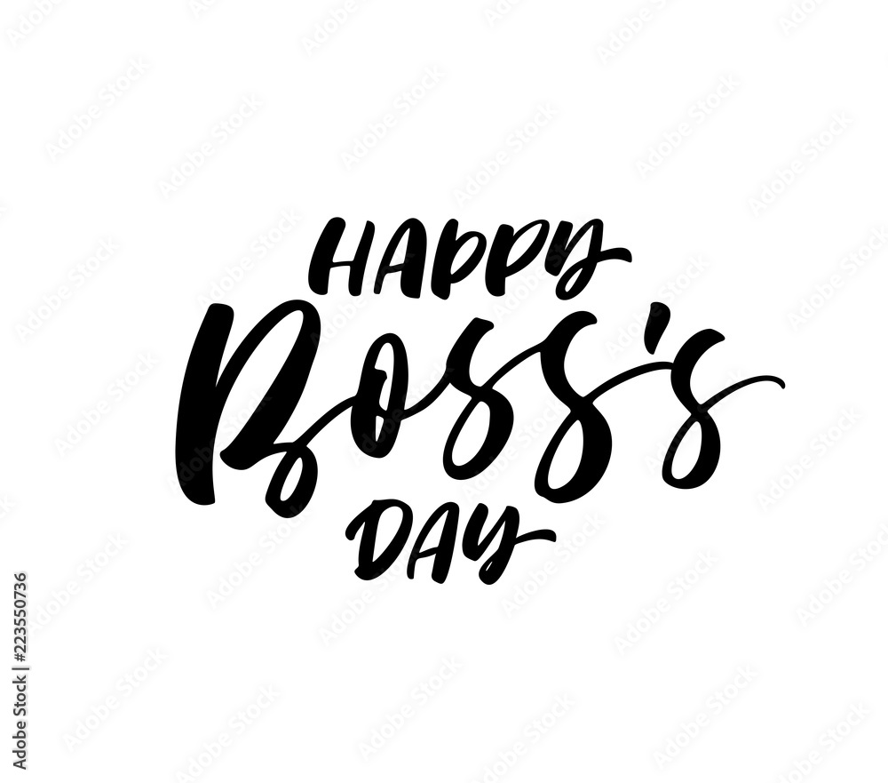 Happy Boss's day card. Modern vector brush calligraphy. Ink illustration with hand-drawn lettering. Happy Boss's day card. Modern vector brush calligraphy. Ink illustration with hand-drawn lettering.