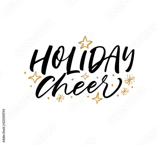 Holiday cheer card. Hand drawn modern brush calligraphy.