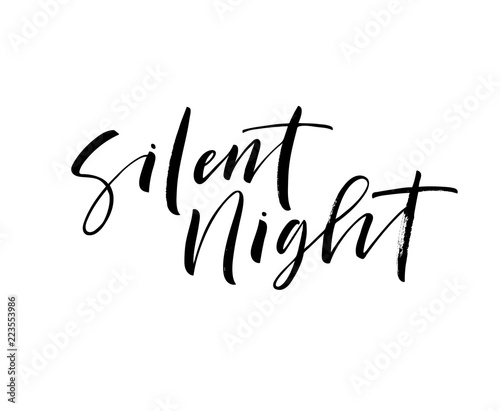 Silent night card. Hand drawn brush style modern calligraphy. Vector illustration of handwritten lettering. 
