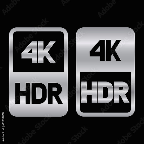 4K HDR format silver icon. Pure vector illustration on black background