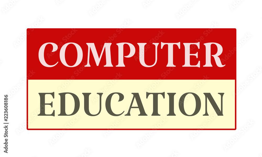 Computer Education - written on red card on white background