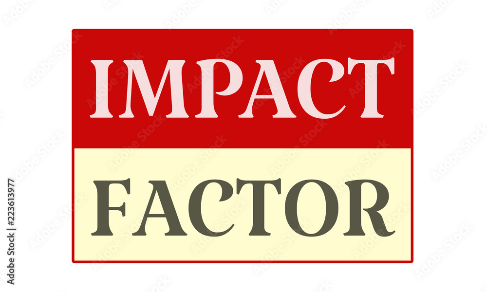 Impact Factor - written on red card on white background Impact Factor - written on red card on white background