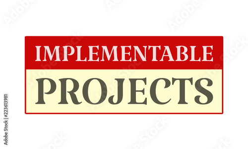 Implementable Projects - written on red card on white background