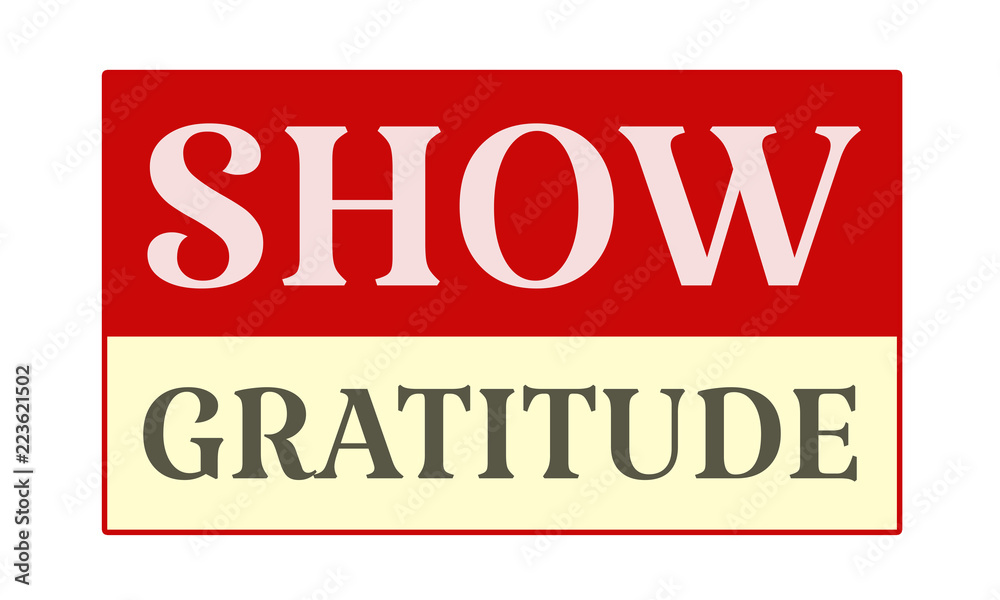 Show Gratitude - written on red card on white background