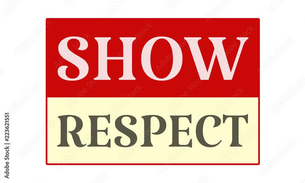 Show Respect - written on red card on white background