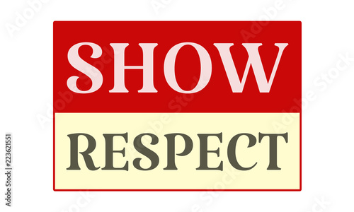 Show Respect - written on red card on white background