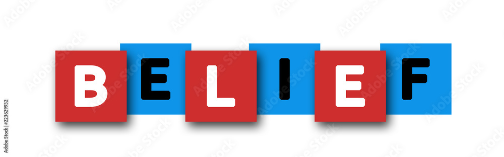 Belief - letters written in beautiful boxes on white background Belief - letters written in beautiful boxes on white background