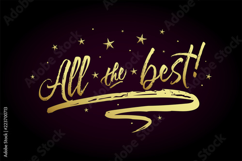 All the Best card, banner. Beautiful greeting poster with calligraphy gold text word ribbon star. Hand drawn design elements. Handwritten modern brush lettering on black background isolated vector