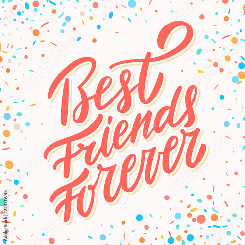 Best Friends Forever. Hand lettering.